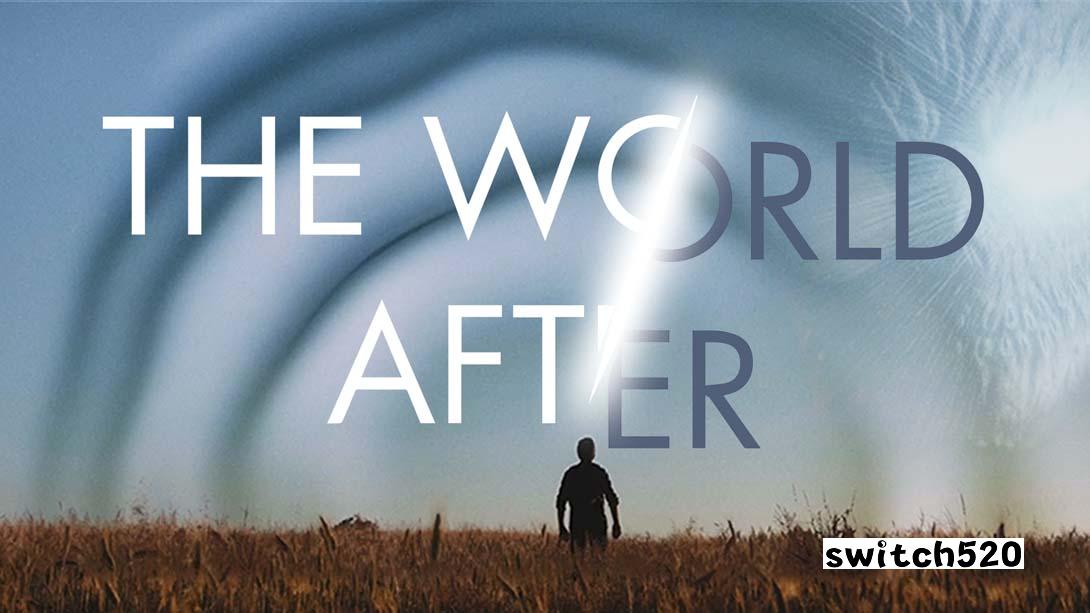 之后的世界 .The World After_Switch游戏_任天堂switch游戏下载_ns游戏下载_switch游戏下载_大气层游戏_TX游戏_xci游戏_nsp游戏_nsz游戏_switch金手指_ns金手指mod_任天堂游戏修改_switch520_Switch2_switch游戏下载_switch520_0