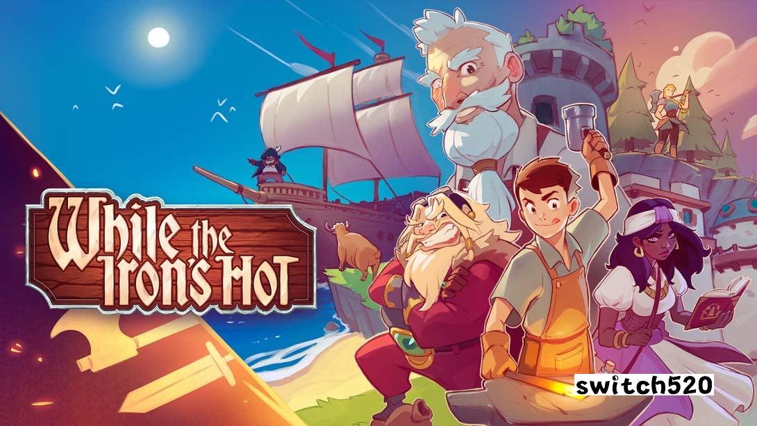 趁热打铁 While the Iron's Hot_Switch游戏_任天堂switch游戏下载_ns游戏下载_switch游戏下载_大气层游戏_TX游戏_xci游戏_nsp游戏_nsz游戏_switch金手指_ns金手指mod_任天堂游戏修改_switch520_Switch2_switch游戏下载_switch520_0