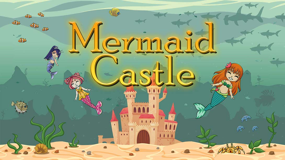 人鱼城堡 Mermaid Castle_Switch游戏_任天堂switch游戏下载_ns游戏下载_switch游戏下载_大气层游戏_TX游戏_xci游戏_nsp游戏_nsz游戏_switch金手指_ns金手指mod_任天堂游戏修改_switch520_Switch2_switch游戏下载_switch520_0