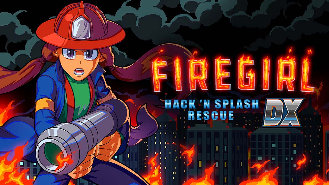 消防女孩的靓丽救援 Firegirl: Hack ‘n Splash Rescue DX_Switch游戏_任天堂switch游戏下载_ns游戏下载_switch游戏下载_大气层游戏_TX游戏_xci游戏_nsp游戏_nsz游戏_switch金手指_ns金手指mod_任天堂游戏修改_switch520_Switch2_switch游戏下载_switch520_0