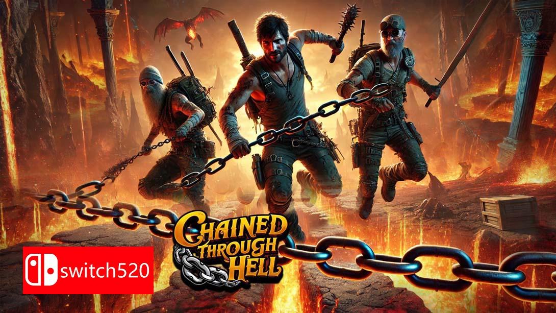 地狱锁链 .Chained Through Hell_Switch游戏_任天堂switch游戏下载_ns游戏下载_switch游戏下载_大气层游戏_TX游戏_xci游戏_nsp游戏_nsz游戏_switch金手指_ns金手指mod_任天堂游戏修改_switch520_Switch2_switch游戏下载_switch520_0