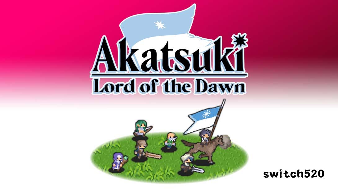 晓:黎明之王 .Akatsuki : Lord of the Dawn_Switch游戏_任天堂switch游戏下载_ns游戏下载_switch游戏下载_大气层游戏_TX游戏_xci游戏_nsp游戏_nsz游戏_switch金手指_ns金手指mod_任天堂游戏修改_switch520_Switch2_switch游戏下载_switch520_0