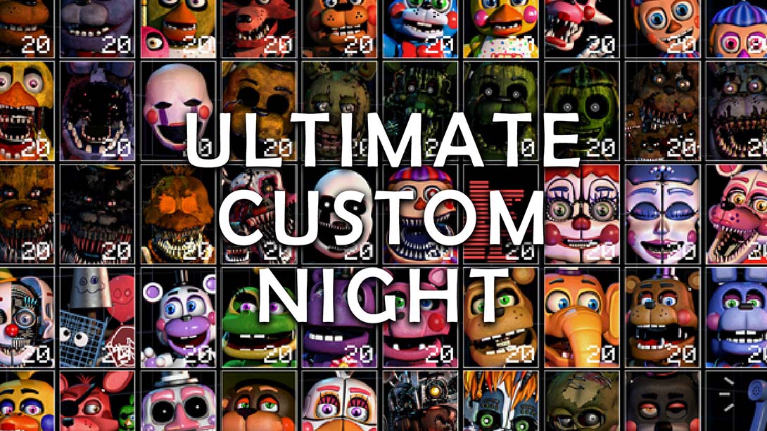 终极定制之夜 Ultimate Custom Night_Switch游戏_任天堂switch游戏下载_ns游戏下载_switch游戏下载_大气层游戏_TX游戏_xci游戏_nsp游戏_nsz游戏_switch金手指_ns金手指mod_任天堂游戏修改_switch520_Switch2_switch游戏下载_switch520_0