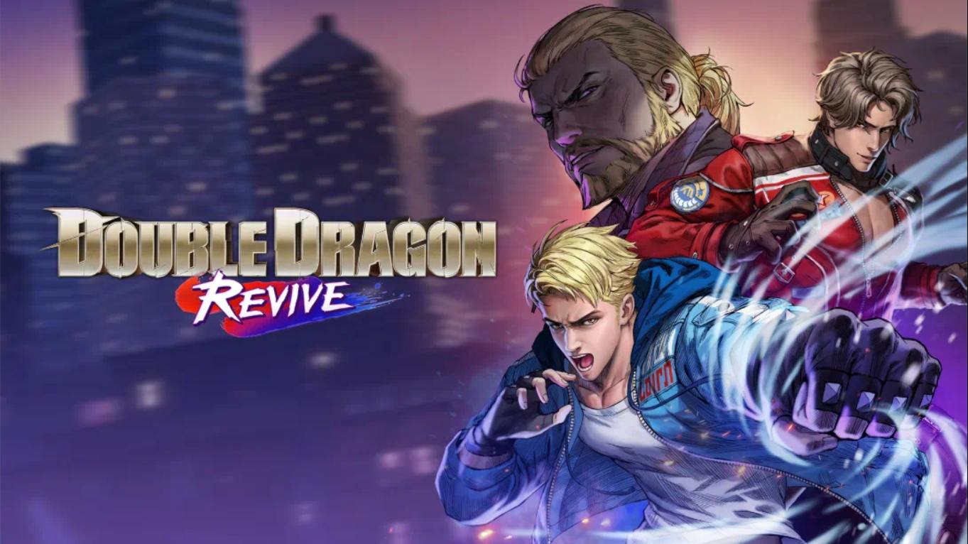双截龙 再临 .Double Dragon Revive_Switch游戏_任天堂switch游戏下载_ns游戏下载_switch游戏下载_大气层游戏_TX游戏_xci游戏_nsp游戏_nsz游戏_switch金手指_ns金手指mod_任天堂游戏修改_switch520_Switch2_switch游戏下载_switch520_0