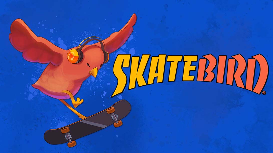 滑板鸟 SkateBIRD_Switch游戏_任天堂switch游戏下载_ns游戏下载_switch游戏下载_大气层游戏_TX游戏_xci游戏_nsp游戏_nsz游戏_switch金手指_ns金手指mod_任天堂游戏修改_switch520_Switch2_switch游戏下载_switch520_0