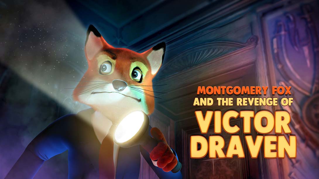 Montgomery Fox And The Revenge of Victor Draven_Switch游戏_任天堂switch游戏下载_ns游戏下载_switch游戏下载_大气层游戏_TX游戏_xci游戏_nsp游戏_nsz游戏_switch金手指_ns金手指mod_任天堂游戏修改_switch520_Switch2_switch游戏下载_switch520_0