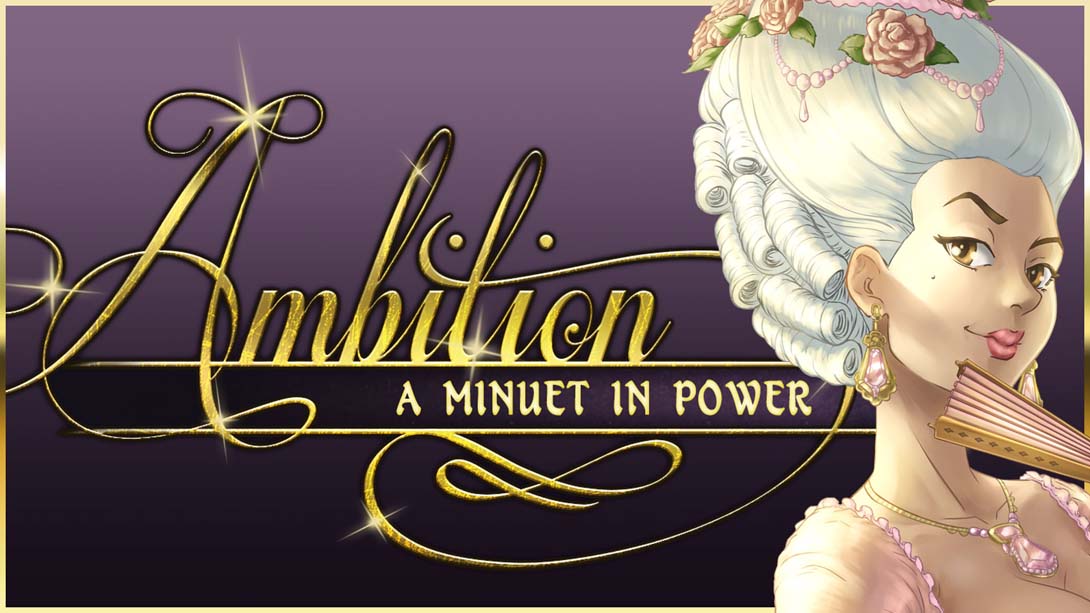 野心:权力的小步舞曲 Ambition A Minuet in Power_Switch游戏_任天堂switch游戏下载_ns游戏下载_switch游戏下载_大气层游戏_TX游戏_xci游戏_nsp游戏_nsz游戏_switch金手指_ns金手指mod_任天堂游戏修改_switch520_Switch2_switch游戏下载_switch520_0