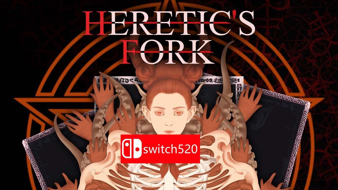 异端尖叉 .Heretic's Fork_Switch游戏_任天堂switch游戏下载_ns游戏下载_switch游戏下载_大气层游戏_TX游戏_xci游戏_nsp游戏_nsz游戏_switch金手指_ns金手指mod_任天堂游戏修改_switch520_Switch2_switch游戏下载_switch520_0
