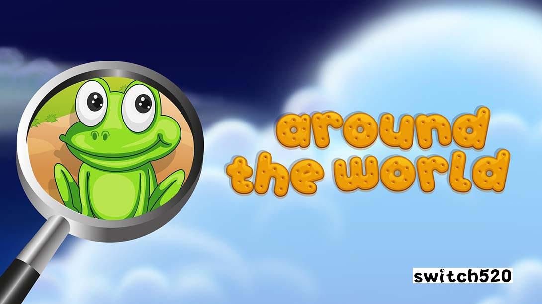 Around The World_Switch游戏_任天堂switch游戏下载_ns游戏下载_switch游戏下载_大气层游戏_TX游戏_xci游戏_nsp游戏_nsz游戏_switch金手指_ns金手指mod_任天堂游戏修改_switch520_Switch2_switch游戏下载_switch520_0