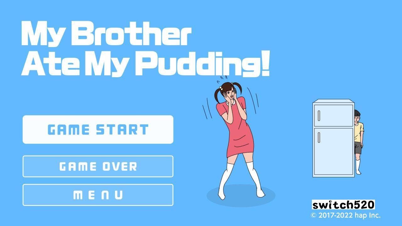 我哥哥吃了我的布丁 My Brother Ate My Pudding!_Switch游戏_任天堂switch游戏下载_ns游戏下载_switch游戏下载_大气层游戏_TX游戏_xci游戏_nsp游戏_nsz游戏_switch金手指_ns金手指mod_任天堂游戏修改_switch520_Switch2_switch游戏下载_switch520_5