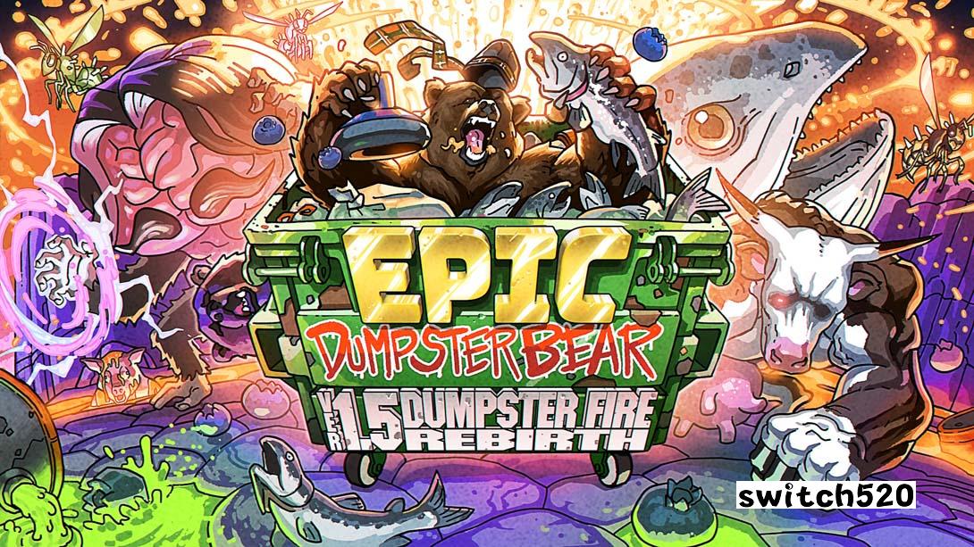 史诗垃圾箱之熊1.5 DX：垃圾火重生 .Epic Dumpster Bear 1.5 DX_Switch游戏_任天堂switch游戏下载_ns游戏下载_switch游戏下载_大气层游戏_TX游戏_xci游戏_nsp游戏_nsz游戏_switch金手指_ns金手指mod_任天堂游戏修改_switch520_Switch2_switch游戏下载_switch520_0