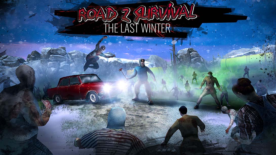 僵尸公路幸存者：最后的冬天 Road Z Survival_Switch游戏_任天堂switch游戏下载_ns游戏下载_switch游戏下载_大气层游戏_TX游戏_xci游戏_nsp游戏_nsz游戏_switch金手指_ns金手指mod_任天堂游戏修改_switch520_Switch2_switch游戏下载_switch520_0