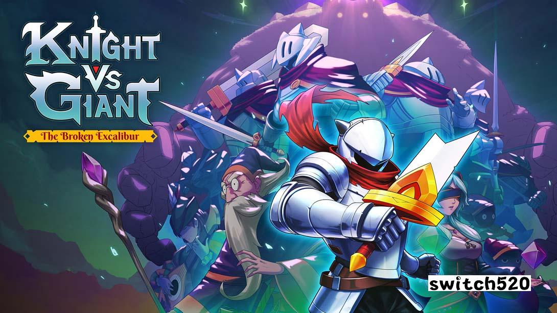 骑士对巨人 破碎的神剑 .Knight vs Giant The Broken Excalibur_Switch游戏_任天堂switch游戏下载_ns游戏下载_switch游戏下载_大气层游戏_TX游戏_xci游戏_nsp游戏_nsz游戏_switch金手指_ns金手指mod_任天堂游戏修改_switch520_Switch2_switch游戏下载_switch520_0