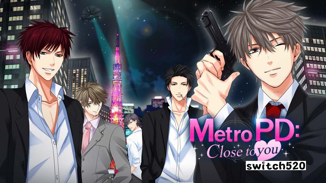 Metro PD: Close to You_Switch游戏_任天堂switch游戏下载_ns游戏下载_switch游戏下载_大气层游戏_TX游戏_xci游戏_nsp游戏_nsz游戏_switch金手指_ns金手指mod_任天堂游戏修改_switch520_Switch2_switch游戏下载_switch520_0