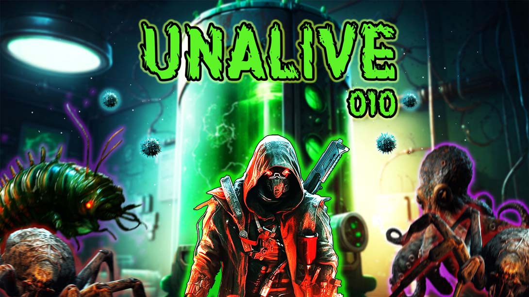 死机010 Unalive 010_Switch游戏_任天堂switch游戏下载_ns游戏下载_switch游戏下载_大气层游戏_TX游戏_xci游戏_nsp游戏_nsz游戏_switch金手指_ns金手指mod_任天堂游戏修改_switch520_Switch2_switch游戏下载_switch520_0