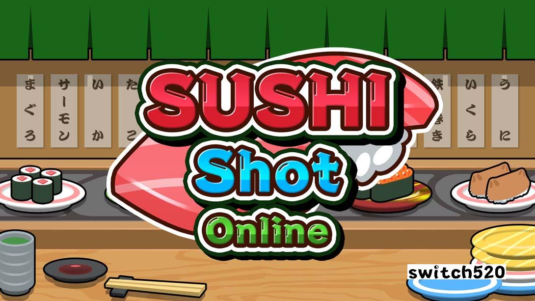 在线拍摄寿司 .SUSHI Shot Online_Switch游戏_任天堂switch游戏下载_ns游戏下载_switch游戏下载_大气层游戏_TX游戏_xci游戏_nsp游戏_nsz游戏_switch金手指_ns金手指mod_任天堂游戏修改_switch520_Switch2_switch游戏下载_switch520_0
