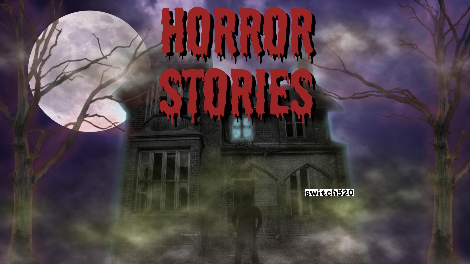 恐怖故事 Horror Stories_Switch游戏_任天堂switch游戏下载_ns游戏下载_switch游戏下载_大气层游戏_TX游戏_xci游戏_nsp游戏_nsz游戏_switch金手指_ns金手指mod_任天堂游戏修改_switch520_Switch2_switch游戏下载_switch520_0