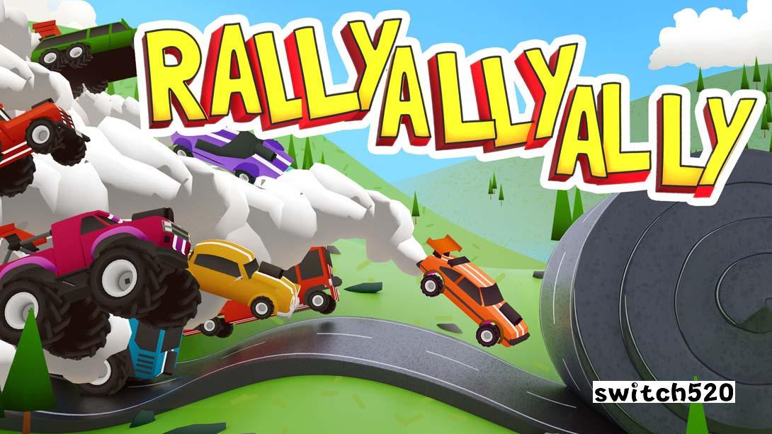 Rallyallyally_Switch游戏_任天堂switch游戏下载_ns游戏下载_switch游戏下载_大气层游戏_TX游戏_xci游戏_nsp游戏_nsz游戏_switch金手指_ns金手指mod_任天堂游戏修改_switch520_Switch2_switch游戏下载_switch520_0