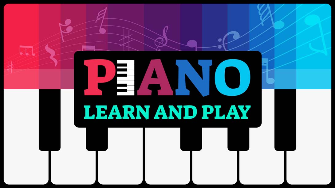 钢琴:学习和演奏 Piano: Learn and Play_Switch游戏_任天堂switch游戏下载_ns游戏下载_switch游戏下载_大气层游戏_TX游戏_xci游戏_nsp游戏_nsz游戏_switch金手指_ns金手指mod_任天堂游戏修改_switch520_Switch2_switch游戏下载_switch520_0