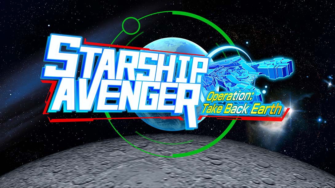 地球夺还大作战 Starship Avenger Operation: Take Back Earth_Switch游戏_任天堂switch游戏下载_ns游戏下载_switch游戏下载_大气层游戏_TX游戏_xci游戏_nsp游戏_nsz游戏_switch金手指_ns金手指mod_任天堂游戏修改_switch520_Switch2_switch游戏下载_switch520_0