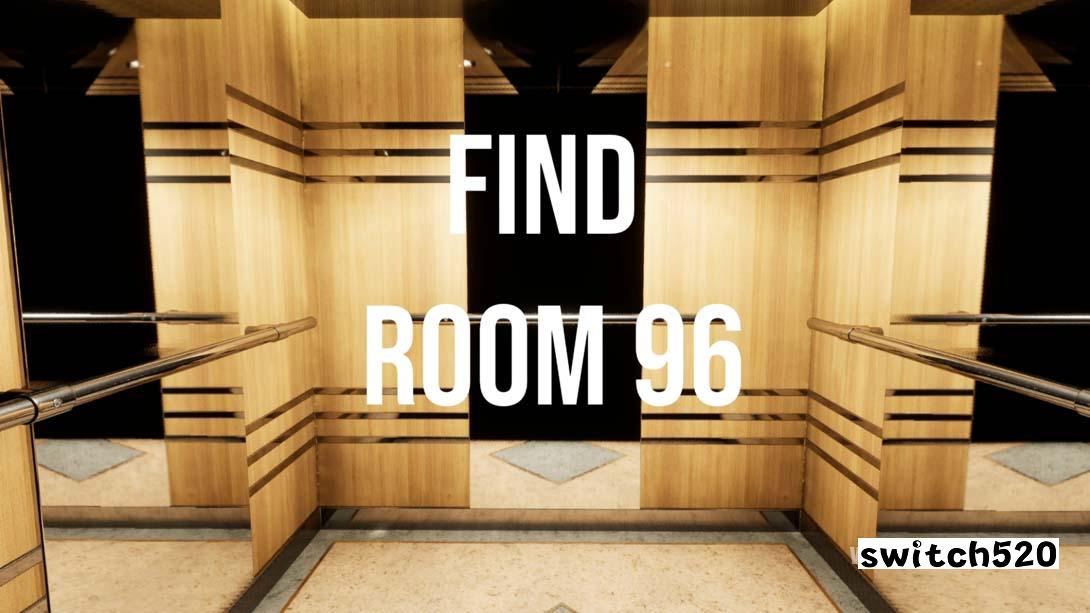 寻找96号房间 .Find Room 96_Switch游戏_任天堂switch游戏下载_ns游戏下载_switch游戏下载_大气层游戏_TX游戏_xci游戏_nsp游戏_nsz游戏_switch金手指_ns金手指mod_任天堂游戏修改_switch520_Switch2_switch游戏下载_switch520_0