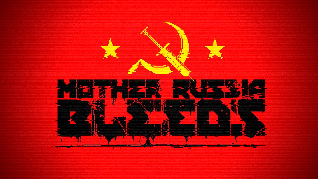 俄国母亲洒热血 Mother Russia Bleeds_Switch游戏_任天堂switch游戏下载_ns游戏下载_switch游戏下载_大气层游戏_TX游戏_xci游戏_nsp游戏_nsz游戏_switch金手指_ns金手指mod_任天堂游戏修改_switch520_Switch2_switch游戏下载_switch520_0