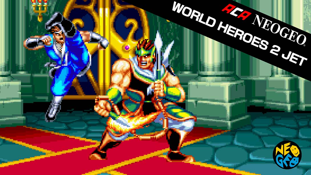 世界英雄2喷射版 ACA NEOGEO WORLD HEROES 2 JET_Switch游戏_任天堂switch游戏下载_ns游戏下载_switch游戏下载_大气层游戏_TX游戏_xci游戏_nsp游戏_nsz游戏_switch金手指_ns金手指mod_任天堂游戏修改_switch520_Switch2_switch游戏下载_switch520_0