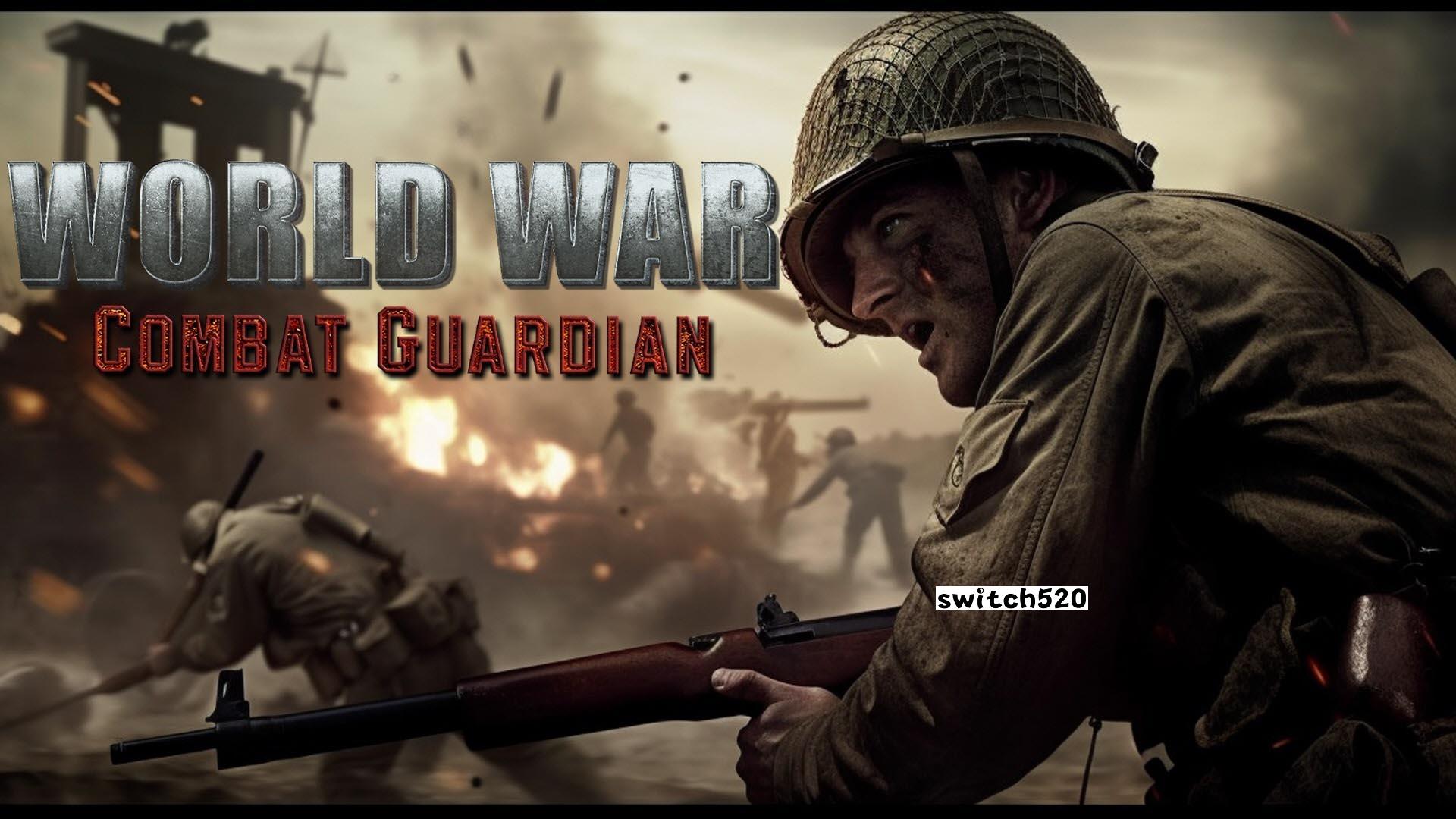 世界大战 战斗守护者 .World War Combat Guardian_Switch游戏_任天堂switch游戏下载_ns游戏下载_switch游戏下载_大气层游戏_TX游戏_xci游戏_nsp游戏_nsz游戏_switch金手指_ns金手指mod_任天堂游戏修改_switch520_Switch2_switch游戏下载_switch520_0