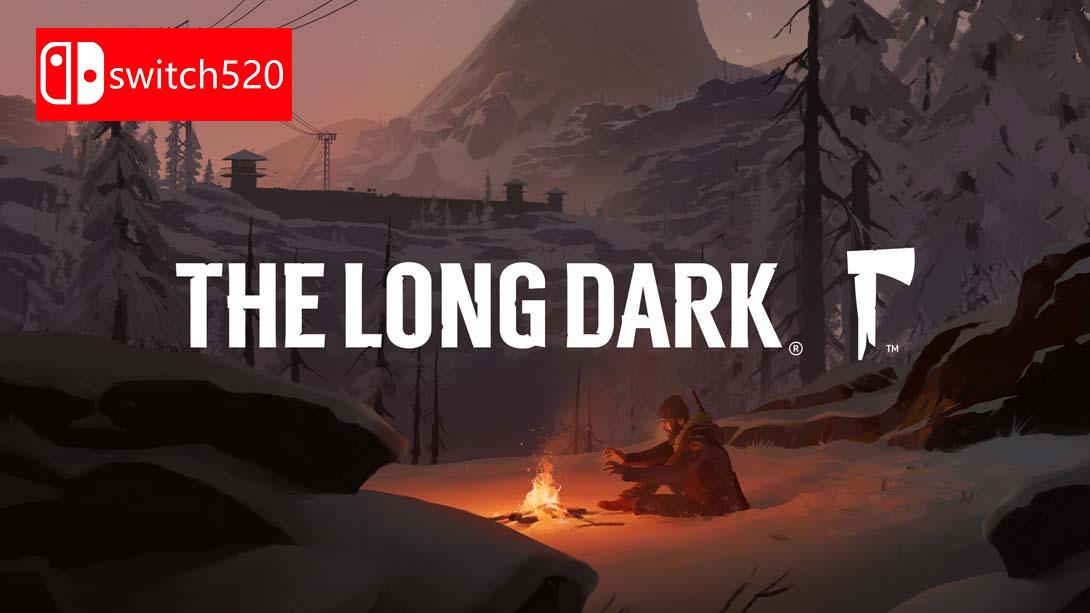 漫漫长夜 The Long Dark_Switch游戏_任天堂switch游戏下载_ns游戏下载_switch游戏下载_大气层游戏_TX游戏_xci游戏_nsp游戏_nsz游戏_switch金手指_ns金手指mod_任天堂游戏修改_switch520_Switch2_switch游戏下载_switch520_0