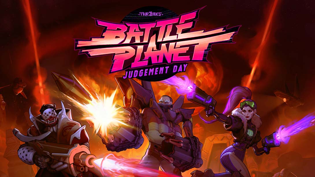 战斗星球-审判日 Battle Planet - Judgement Day_Switch游戏_任天堂switch游戏下载_ns游戏下载_switch游戏下载_大气层游戏_TX游戏_xci游戏_nsp游戏_nsz游戏_switch金手指_ns金手指mod_任天堂游戏修改_switch520_Switch2_switch游戏下载_switch520_0