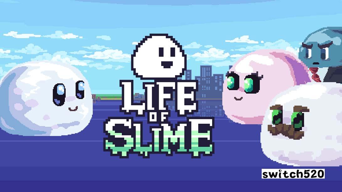 史莱姆的一生 .Life of Slime_Switch游戏_任天堂switch游戏下载_ns游戏下载_switch游戏下载_大气层游戏_TX游戏_xci游戏_nsp游戏_nsz游戏_switch金手指_ns金手指mod_任天堂游戏修改_switch520_Switch2_switch游戏下载_switch520_0