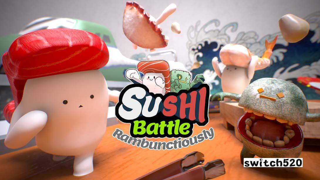 寿司大作战 .Sushi Battle Rambunctiously_Switch游戏_任天堂switch游戏下载_ns游戏下载_switch游戏下载_大气层游戏_TX游戏_xci游戏_nsp游戏_nsz游戏_switch金手指_ns金手指mod_任天堂游戏修改_switch520_Switch2_switch游戏下载_switch520_0