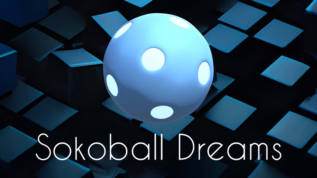 索克博尔的梦 Sokoball Dreams_Switch游戏_任天堂switch游戏下载_ns游戏下载_switch游戏下载_大气层游戏_TX游戏_xci游戏_nsp游戏_nsz游戏_switch金手指_ns金手指mod_任天堂游戏修改_switch520_Switch2_switch游戏下载_switch520_0
