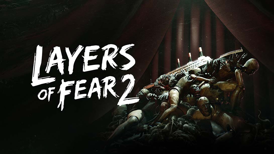 层层恐惧2 Layers of Fear 2_Switch游戏_任天堂switch游戏下载_ns游戏下载_switch游戏下载_大气层游戏_TX游戏_xci游戏_nsp游戏_nsz游戏_switch金手指_ns金手指mod_任天堂游戏修改_switch520_Switch2_switch游戏下载_switch520_0