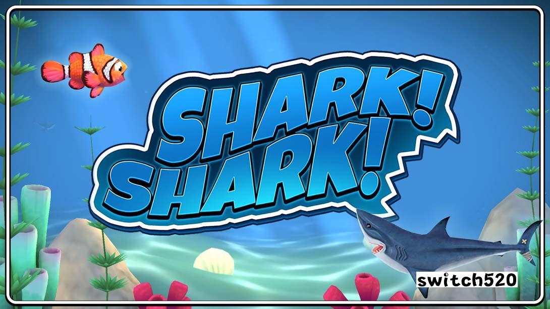 鲨鱼! 鲨鱼! Shark! Shark!_Switch游戏_任天堂switch游戏下载_ns游戏下载_switch游戏下载_大气层游戏_TX游戏_xci游戏_nsp游戏_nsz游戏_switch金手指_ns金手指mod_任天堂游戏修改_switch520_Switch2_switch游戏下载_switch520_0