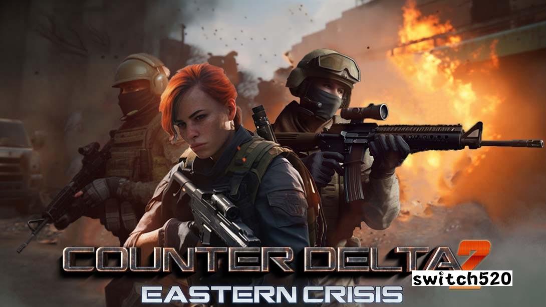 反三角洲2：东方危机 Counter Delta 2: Eastern Crisis_Switch游戏_任天堂switch游戏下载_ns游戏下载_switch游戏下载_大气层游戏_TX游戏_xci游戏_nsp游戏_nsz游戏_switch金手指_ns金手指mod_任天堂游戏修改_switch520_Switch2_switch游戏下载_switch520_0