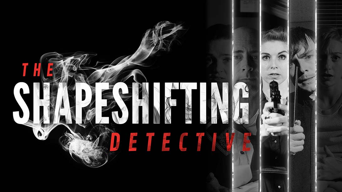 变形侦探 The Shapeshifting Detective_Switch游戏_任天堂switch游戏下载_ns游戏下载_switch游戏下载_大气层游戏_TX游戏_xci游戏_nsp游戏_nsz游戏_switch金手指_ns金手指mod_任天堂游戏修改_switch520_Switch2_switch游戏下载_switch520_0