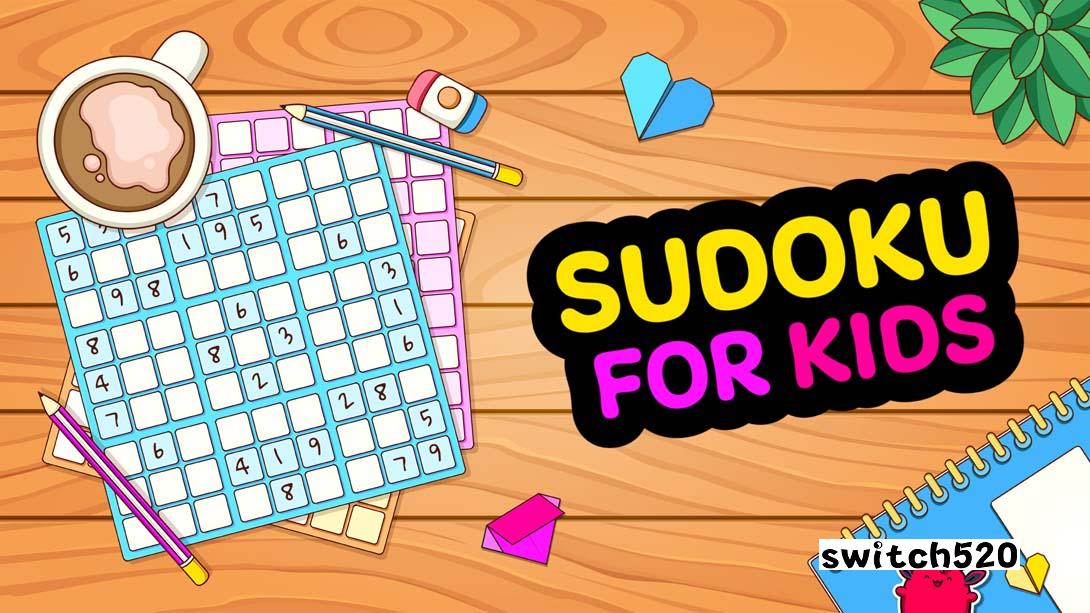 儿童数独 .Sudoku for Kids_Switch游戏_任天堂switch游戏下载_ns游戏下载_switch游戏下载_大气层游戏_TX游戏_xci游戏_nsp游戏_nsz游戏_switch金手指_ns金手指mod_任天堂游戏修改_switch520_Switch2_switch游戏下载_switch520_0