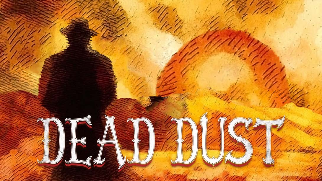 Dead Dust_Switch游戏_任天堂switch游戏下载_ns游戏下载_switch游戏下载_大气层游戏_TX游戏_xci游戏_nsp游戏_nsz游戏_switch金手指_ns金手指mod_任天堂游戏修改_switch520_Switch2_switch游戏下载_switch520_0
