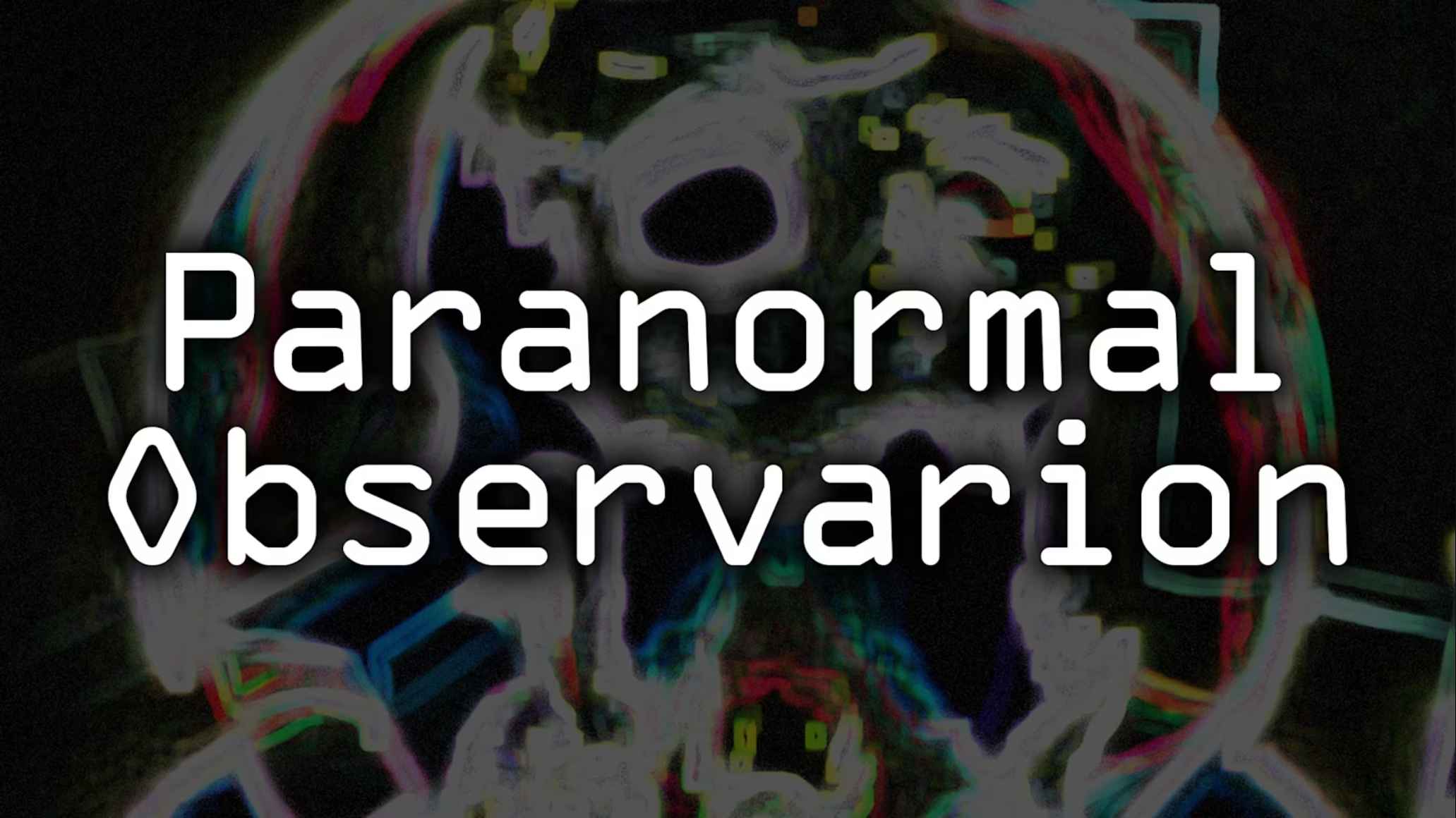 超自然观察 .Paranormal Observation_Switch英语游戏_NSZ下载_解谜益智_switch游戏下载_switch520_0