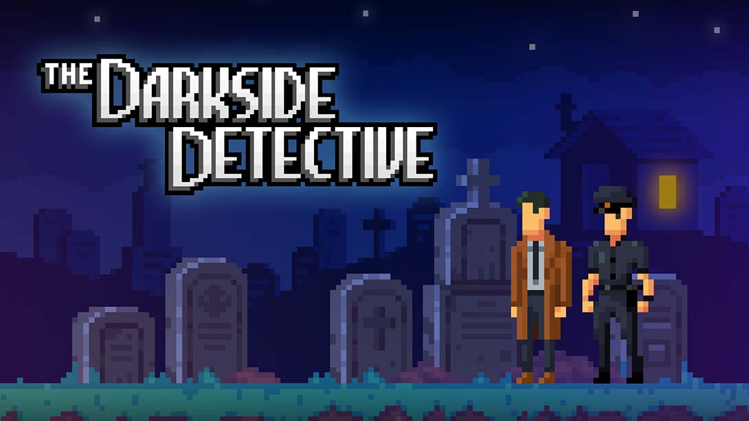 暗界探员 The Darkside Detective_Switch游戏_任天堂switch游戏下载_ns游戏下载_switch游戏下载_大气层游戏_TX游戏_xci游戏_nsp游戏_nsz游戏_switch金手指_ns金手指mod_任天堂游戏修改_switch520_Switch2_switch游戏下载_switch520_0