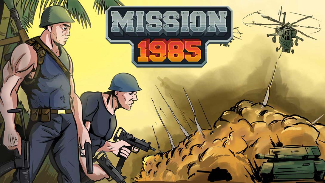 Mission 1985_Switch游戏_任天堂switch游戏下载_ns游戏下载_switch游戏下载_大气层游戏_TX游戏_xci游戏_nsp游戏_nsz游戏_switch金手指_ns金手指mod_任天堂游戏修改_switch520_Switch2_switch游戏下载_switch520_0
