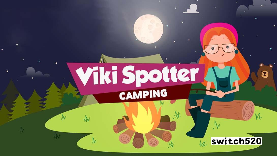 Viki Spotter: Camping_Switch游戏_任天堂switch游戏下载_ns游戏下载_switch游戏下载_大气层游戏_TX游戏_xci游戏_nsp游戏_nsz游戏_switch金手指_ns金手指mod_任天堂游戏修改_switch520_Switch2_switch游戏下载_switch520_0