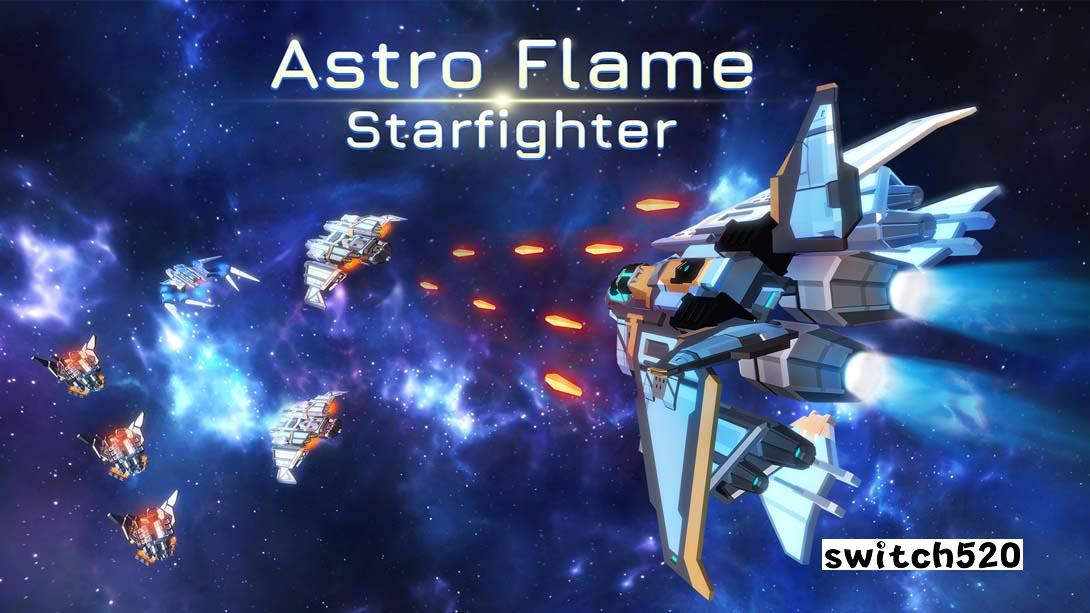 天文火焰:星际战斗机 Astro Flame: Starfighter_Switch游戏_任天堂switch游戏下载_ns游戏下载_switch游戏下载_大气层游戏_TX游戏_xci游戏_nsp游戏_nsz游戏_switch金手指_ns金手指mod_任天堂游戏修改_switch520_Switch2_switch游戏下载_switch520_0