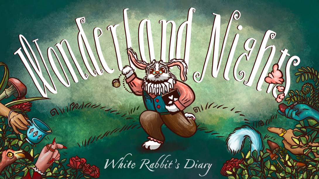 仙境之夜:白兔奇幻记 Wonderland Nights: White Rabbit's Diary_Switch游戏_任天堂switch游戏下载_ns游戏下载_switch游戏下载_大气层游戏_TX游戏_xci游戏_nsp游戏_nsz游戏_switch金手指_ns金手指mod_任天堂游戏修改_switch520_Switch2_switch游戏下载_switch520_0