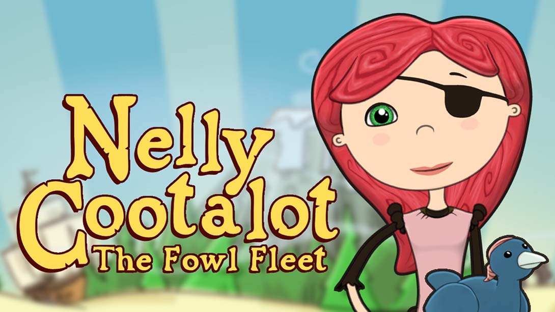 奈丽库塔洛特：鸟兽战队 Nelly Cootalot The Fowl Fleet_Switch游戏_任天堂switch游戏下载_ns游戏下载_switch游戏下载_大气层游戏_TX游戏_xci游戏_nsp游戏_nsz游戏_switch金手指_ns金手指mod_任天堂游戏修改_switch520_Switch2_switch游戏下载_switch520_0