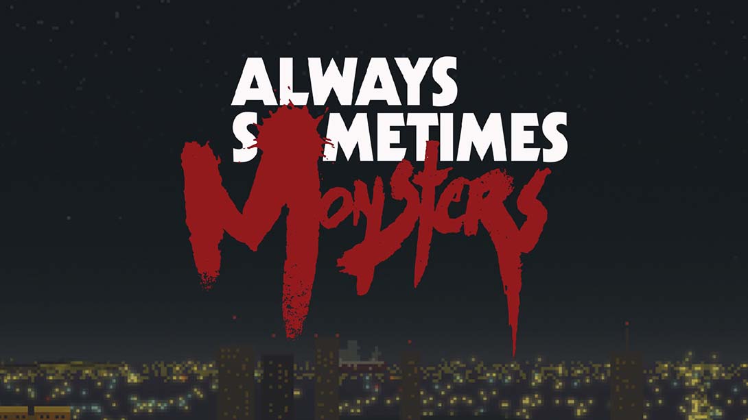每人心中都有一只怪兽 Always Sometimes Monsters_Switch游戏_任天堂switch游戏下载_ns游戏下载_switch游戏下载_大气层游戏_TX游戏_xci游戏_nsp游戏_nsz游戏_switch金手指_ns金手指mod_任天堂游戏修改_switch520_Switch2_switch游戏下载_switch520_0