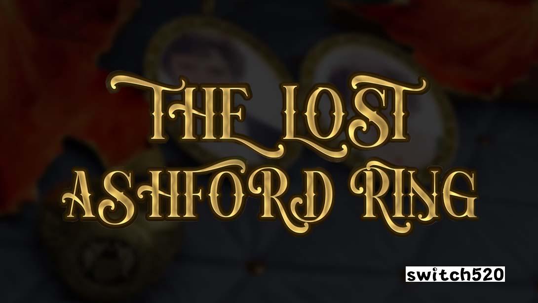 失落的阿什福德戒指 .The Lost Ashford Ring_Switch游戏_任天堂switch游戏下载_ns游戏下载_switch游戏下载_大气层游戏_TX游戏_xci游戏_nsp游戏_nsz游戏_switch金手指_ns金手指mod_任天堂游戏修改_switch520_Switch2_switch游戏下载_switch520_0