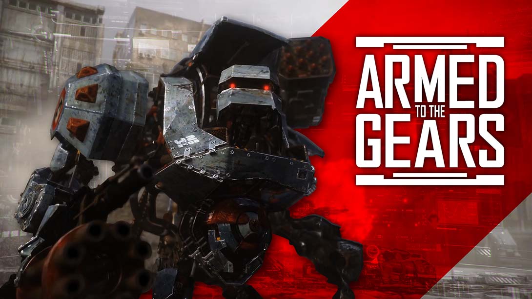 武装齿轮 Armed to the Gears_Switch游戏_任天堂switch游戏下载_ns游戏下载_switch游戏下载_大气层游戏_TX游戏_xci游戏_nsp游戏_nsz游戏_switch金手指_ns金手指mod_任天堂游戏修改_switch520_Switch2_switch游戏下载_switch520_0