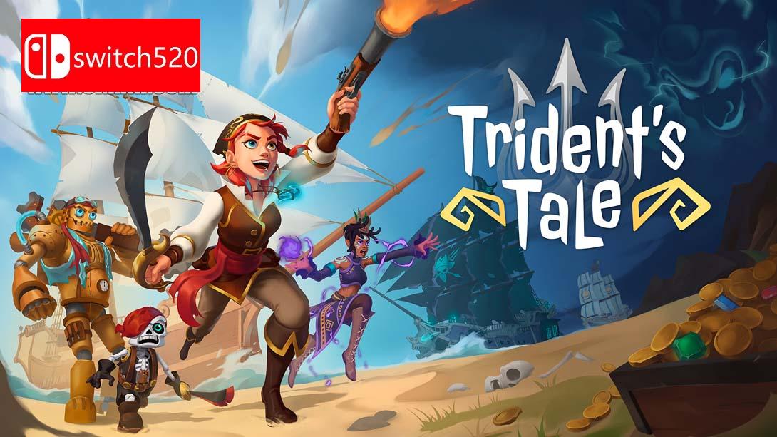 三叉戟传说 .Trident's Tale_Switch游戏_任天堂switch游戏下载_ns游戏下载_switch游戏下载_大气层游戏_TX游戏_xci游戏_nsp游戏_nsz游戏_switch金手指_ns金手指mod_任天堂游戏修改_switch520_Switch2_switch游戏下载_switch520_0